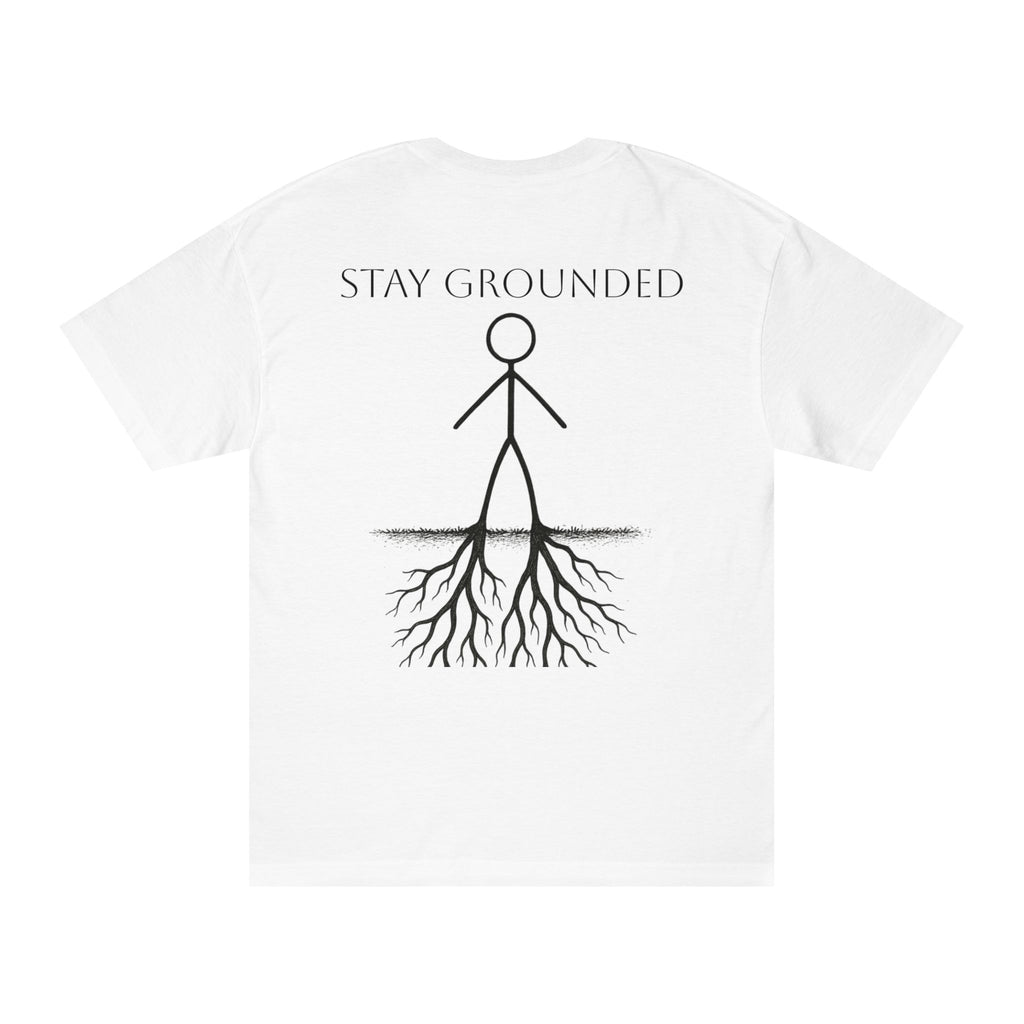 Stay Grounded Unisex Classic Tee - Inspiring Floral Design
